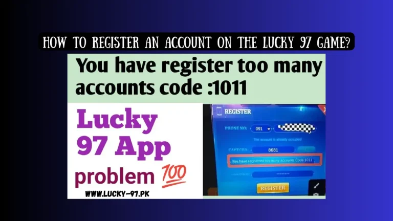 Register Account on Lucky 97 Game